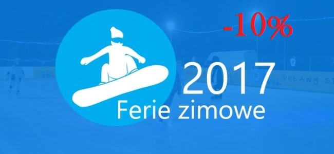FERIE ZIMOWE 2017 ! FERIE ZIMOWE 2017 !